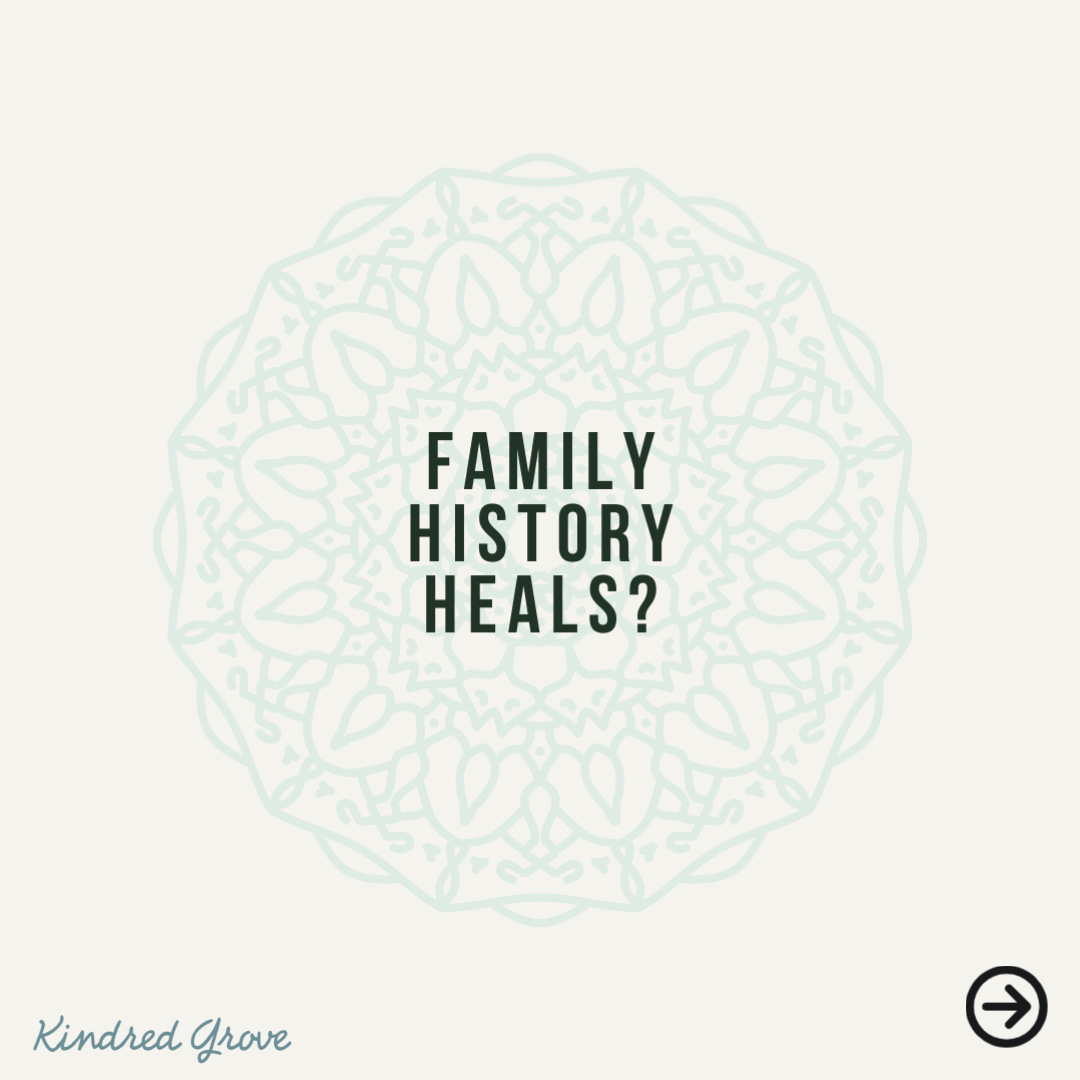 Family History Heals